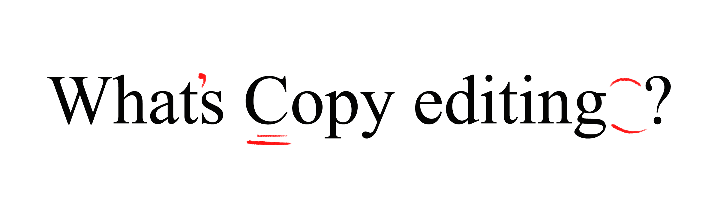 Copy editing and proofreading: what’s the difference? 